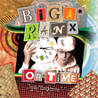 biga ranx
